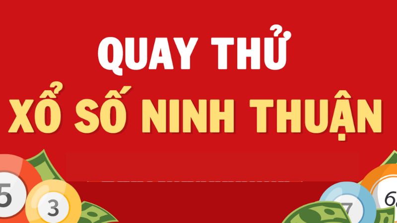 Quay thử xổ số Ninh Thuận nhanh chóng với 3 bước